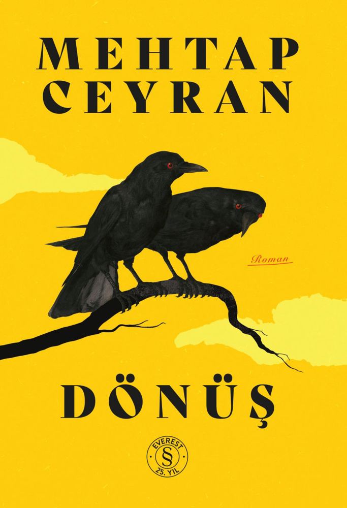Mehtap Ceyran’ın Dönüş Romanı: Yarayla Yaşamak ya da Dönüşün İmkânsızlığı